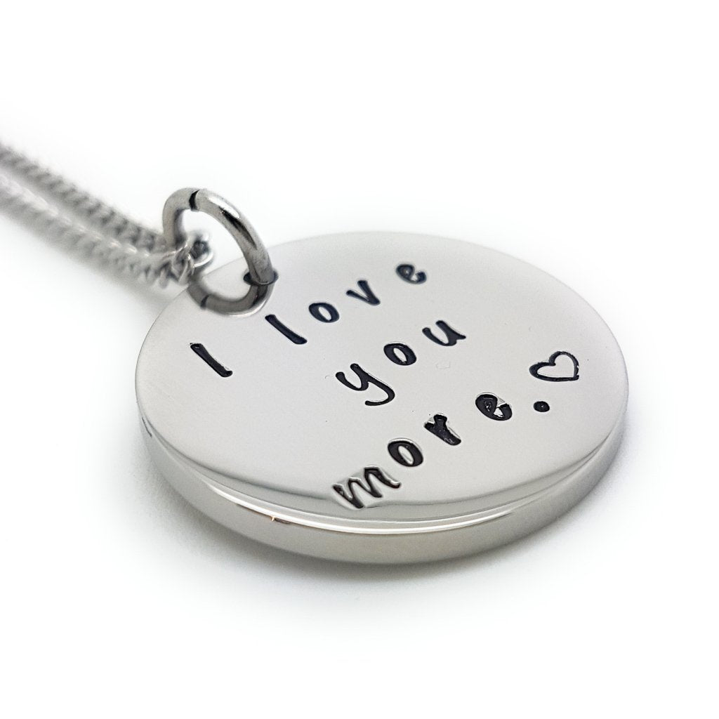 I love you more Disk Pendant
