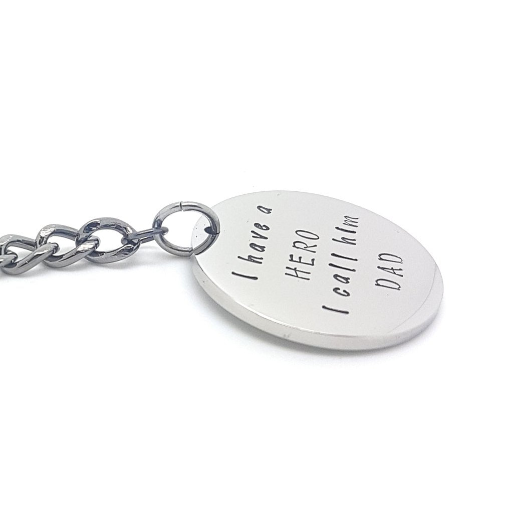 Keyring  &quot;I have a HERO I call him DAD&quot;